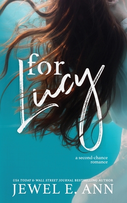 For Lucy - Jewel E. Ann