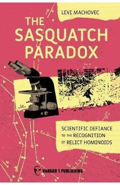 Poza produsului The Sasquatch Paradox - Levi Machovec
