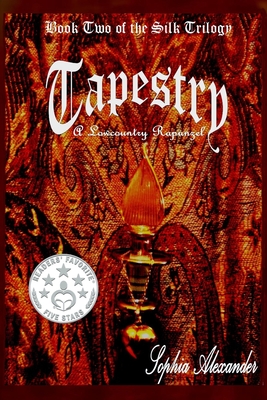 Tapestry: A Lowcountry Rapunzel - Sophia Alexander
