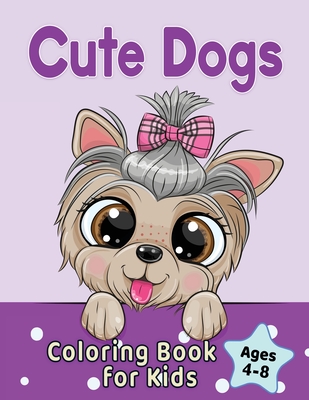 Cute Dogs Coloring Book for Kids Ages 4-8: Adorable Cartoon Dogs & Puppies - Golden Age Press