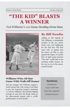 Coperta cărții 'The Kid Blasts a Winner: Ted Williams's 110 Game-Deciding Home Runs - Bill Nowlin'