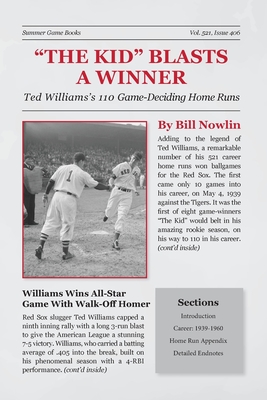 Coperta cărții 'The Kid Blasts a Winner: Ted Williams's 110 Game-Deciding Home Runs - Bill Nowlin'
