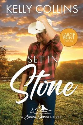 Set in Stone LARGE PRINT - Kelly Collins