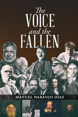 The Voice and the Fallen - Manuel Naranjo Diaz