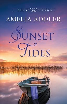Sunset Tides - Amelia Addler