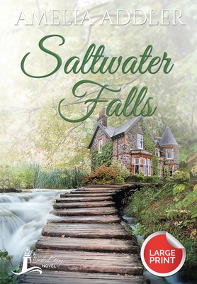 Saltwater Falls - Amelia Addler