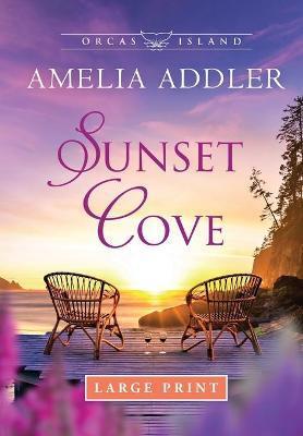 Sunset Cove - Amelia Addler