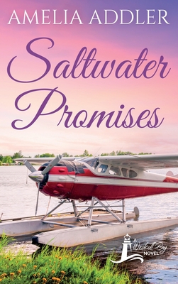 Saltwater Promises - Amelia Addler