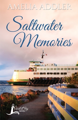 Saltwater Memories - Amelia Addler