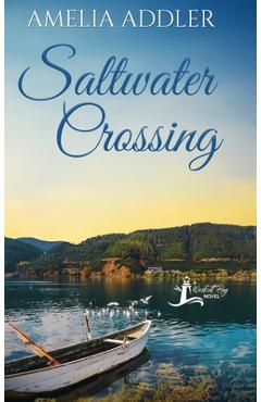 Poza produsului Saltwater Crossing - Amelia Addler