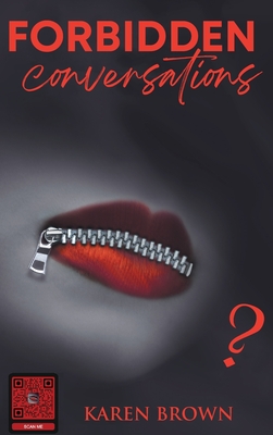 Forbidden Conversations - Karen Brown