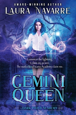 Gemini Queen: A Dark Witch Academy Standalone - Laura Navarre