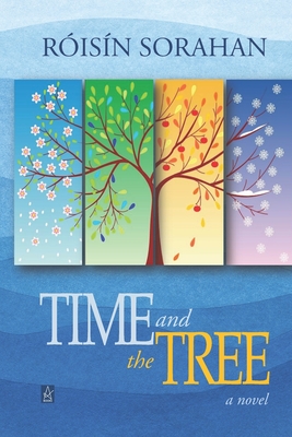 Time and the Tree - Róisín Sorahan