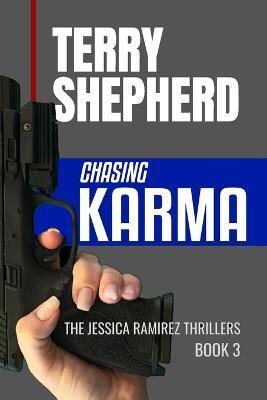 Coperta cărții 'Chasing Karma - Terry Shepherd'