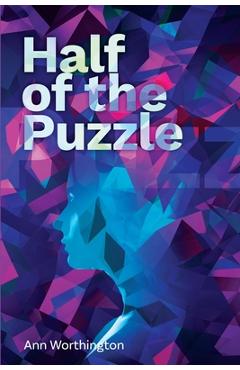 Coperta cărții 'Half of the Puzzle - Ann Worthington'