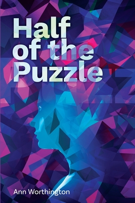 Coperta cărții 'Half of the Puzzle - Ann Worthington'