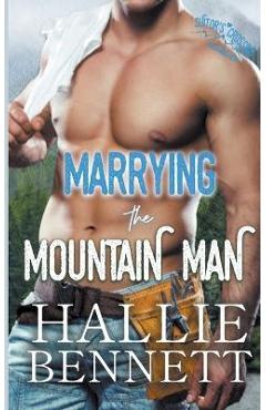 Poza produsului Marrying the Mountain Man - Hallie Bennett