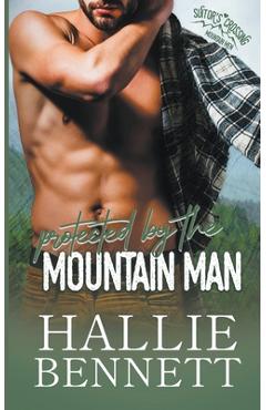 Poza produsului Protected by the Mountain Man - Hallie Bennett