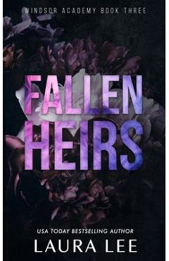 Poza produsului Fallen Heirs - Special Edition: A Dark High School Bully Romance - Laura Lee