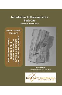 Coperta cărții 'Introduction to Drawing - Book One: Pencil - Still Life (Simple Objects) - Norman F. Simms'