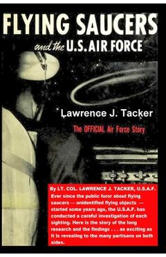 Coperta cărții 'The Flying Saucers & the US Air Force: The Official Air Force Story - Lawrence J. Tacker'