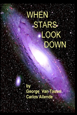 When Stars Look Down - George Van Tassel