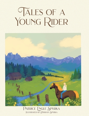 Tales of a Young Rider - Patrice Spyrka