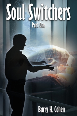 Soul Switchers - Barry H. Cohen