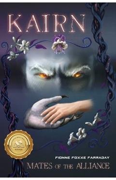 Poza produsului Kairn (Mates of the Alliance Book 1) - Fionne Foxxe Farraday