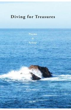 Coperta cărții 'Diving For Treasures: Poems & Epilogs - Ralph Metzner'
