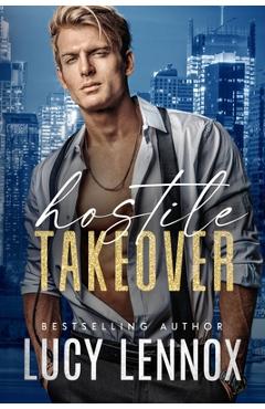 Coperta cărții 'Hostile Takeover - Lucy Lennox'