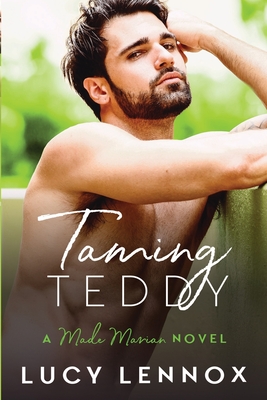 Taming Teddy: Made Marian Series Book 2 - Lucy Lennox