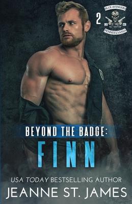 Beyond the Badge - Finn - Jeanne St James