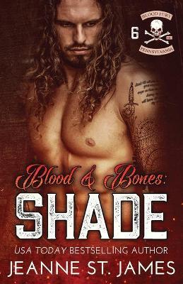 Blood and Bones - Shade - Jeanne St James