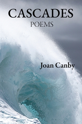 Cascades - Joan Canby