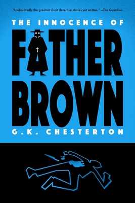 The Innocence of Father Brown (Warbler Classics) - G. K. Chesterton