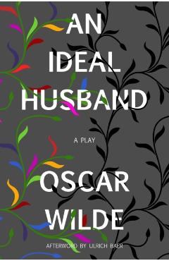 An Ideal Husband (Warbler Classics) - Oscar Wilde