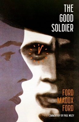 The Good Soldier (Warbler Classics) - Ford Madox Ford