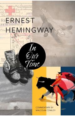 In Our Time (Warbler Classics) - Ernest Hemingway