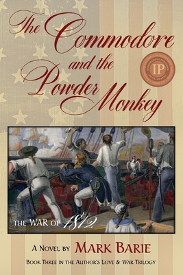 The Commodore and the Powder Monkey - Mark Barie