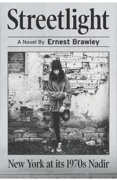 Coperta cărții 'Streetlight - Ernest Brawley'
