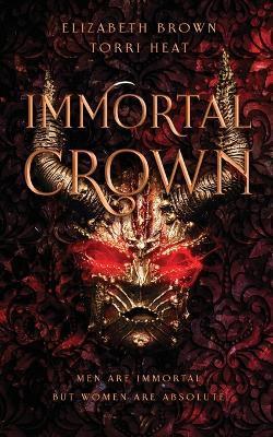 Immortal Crown - Elizabeth Brown