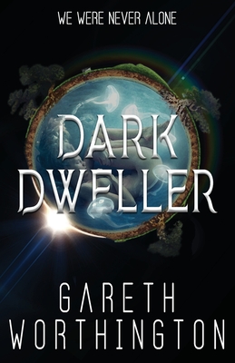Dark Dweller - Gareth Worthington