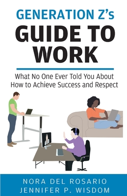 Coperta cărții 'Generation Z's Guide to Work - Jennifer Wisdom'
