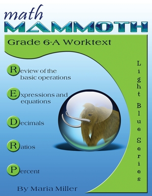 Math Mammoth Grade 6-A Worktext - Maria Miller