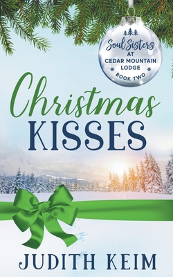Christmas Kisses - Judith Keim