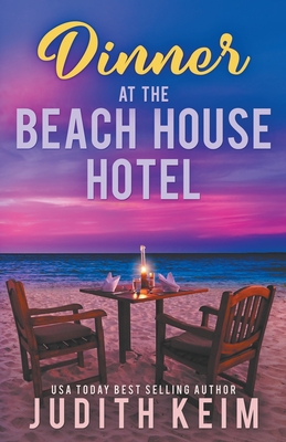 Dinner at The Beach House Hotel - Judith Keim