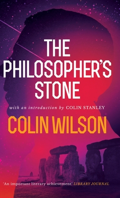 The Philosopher's Stone - Colin Wilson