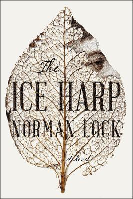 The Ice Harp - Norman Lock