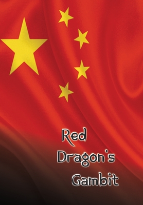 Coperta cărții 'Red Dragon's Gambit - C. R. Buonanno'